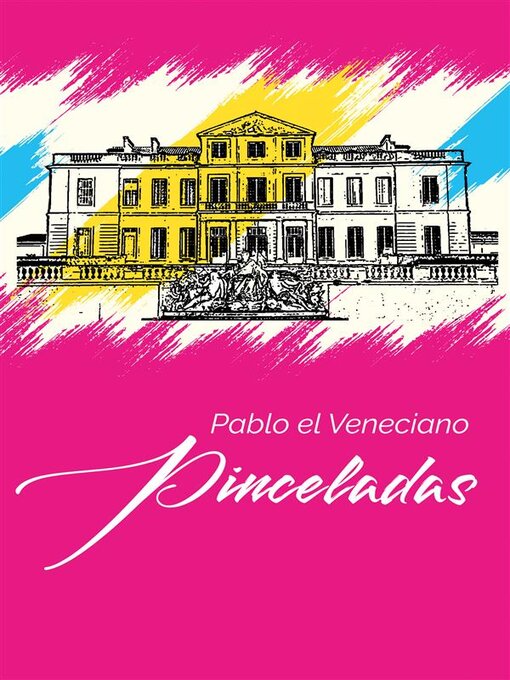 Title details for Pinceladas by Pablo El Veneciano - Available